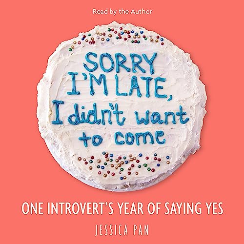 Why My Cat Is More Impressive Than Your Baby Sorry I'm Late, I Didn't Want to Come: One Introvert's Year of Saying Yes