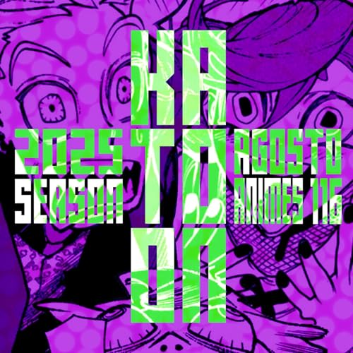 Katoon+ 116: Temporada de Animes Summer 2025
