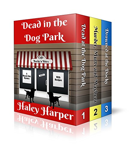 Dead in the Dog Park Cozy Mystery Collection (The Complete Mayzie Katz Cozy Mystery Series)