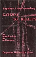 Gateway to reality;: An introduction to philosophy B0007EVCPG Book Cover
