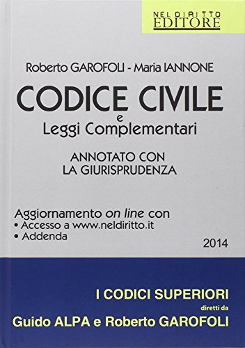 Codice civile e leggi complementari-Codice penale e delle leggi penali speciali. Annotato con la giurisprudenza. Con aggiornamento online Codice civile e leggi complementari-Codice penale e delle leggi penali speciali. Annotato con la giurisprudenza. Con aggiornamento online