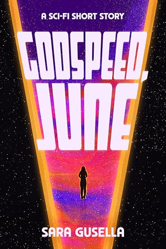 Godspeed, June (Portuguese Edition)