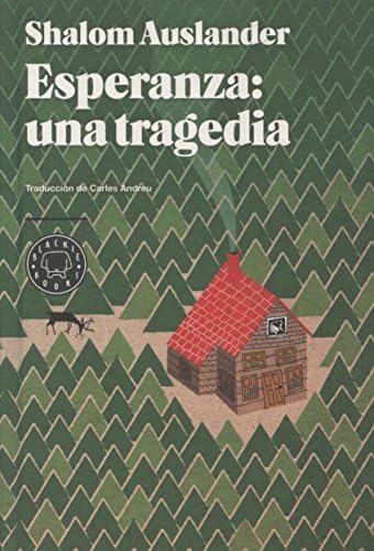 Esperanza: una tragedia (BLACKIE BOOKS)