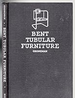Bent tubular furniture B0007E6ZDK Book Cover