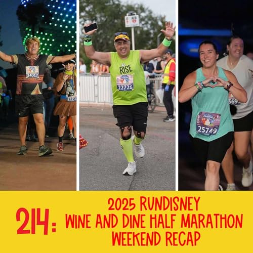 Ep 2025 runDisney Wine and Dine Half Marathon Weekend Recap Podcast Por  arte de portada