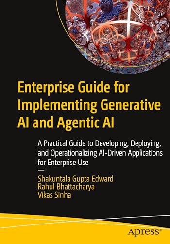 Enterprise Guide for Implementing Generative Ai: A Practical Guid...