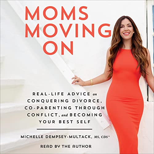 Moms Moving On by Michelle Dempsey-Multack MS CDS episode artwork