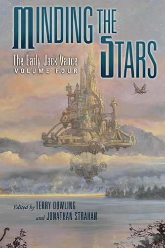 Minding the Stars: The Early Jack Vance Volume 4