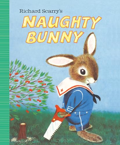 Image of Richard Scarry's Naughty Bunny