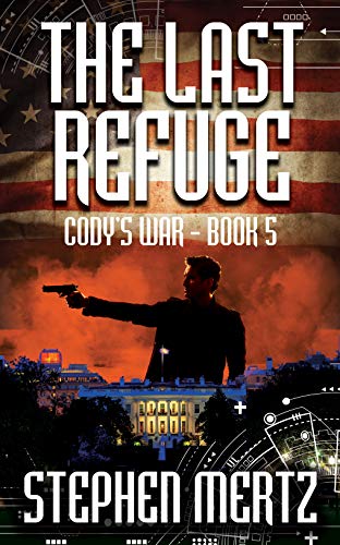 The Last Refuge (Cody's War 5)