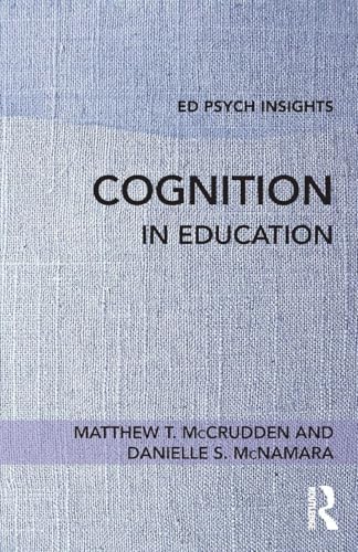Cognition in Education (Ed Psych Insights)