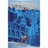 THE TRAGEDY OF ROMEO AND JULIET WITH MODERN ENGLISH TRANSLATION