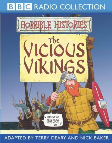 Horrible Histories, the Vicious Vikings (Horrible Histories)