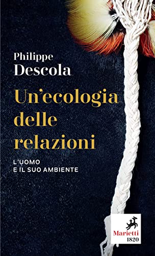 Un'ecologia delle relazioni. L'uomo e il suo ambiente