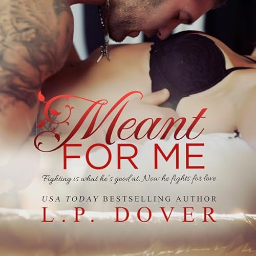 Meant for Me, Second Chances Audiolivro Por L. P. Dover capa