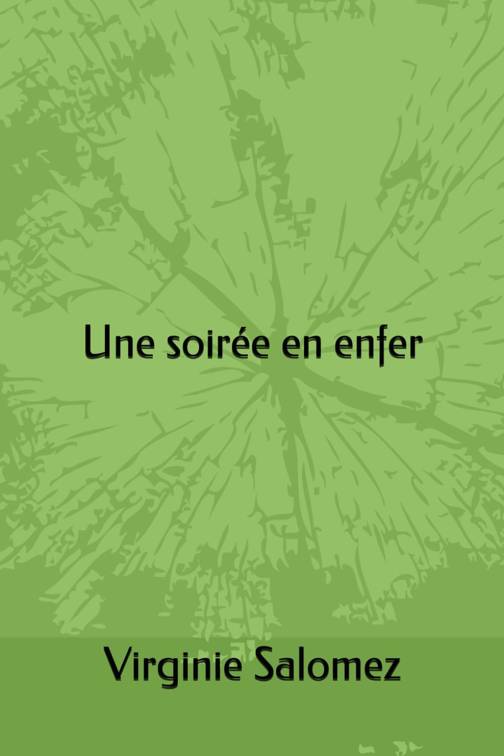 Une soirée en enfer