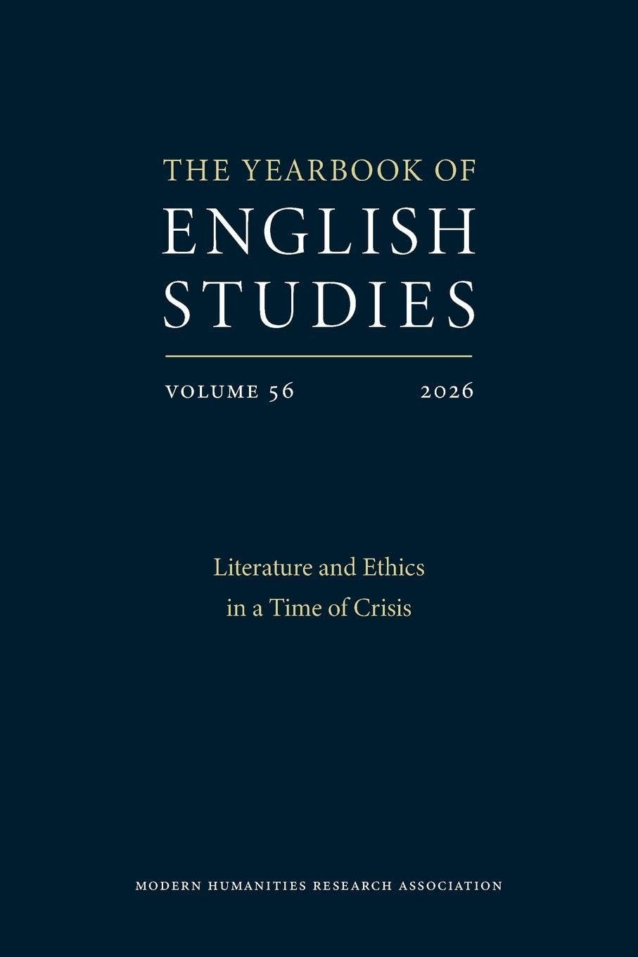 Literature and Ethics in a Time of Crisis: Yearbook of English Studies 56