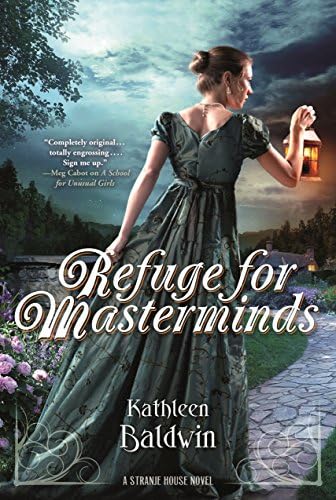 Refuge for Masterminds: A Stranje House Novel