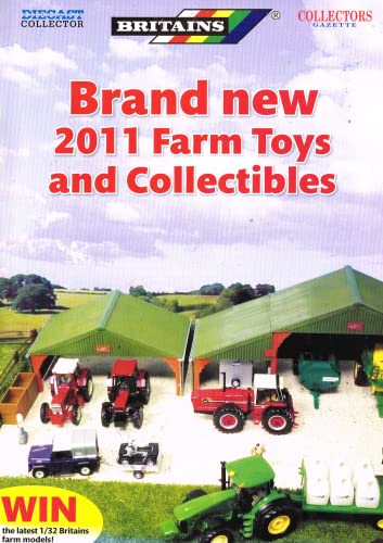 Britains - Brand new 2011 Farm Toys and Collectibles - Collectors Gazette, Diecast Collector [Single Issue Magazine] Britains image 2