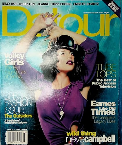 Detour Magazine March 1988 Neve Campbell Billy B ob Thornton Jeanne Tripplehorn Embeth Davidtz