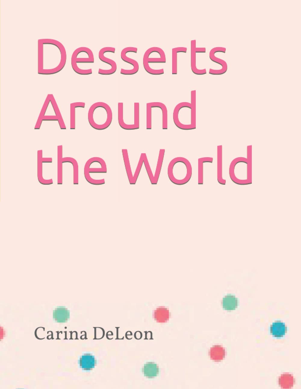 Desserts Around the World