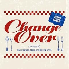 Change Over / DXTEEN