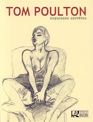 Esquisses secrètes de Tom Poulton