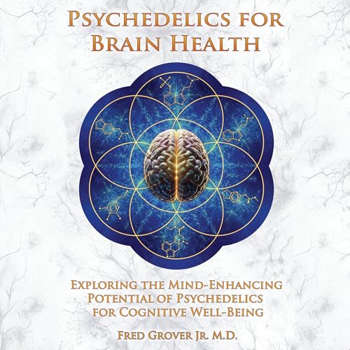 Psychedelics for Brain Health cover art