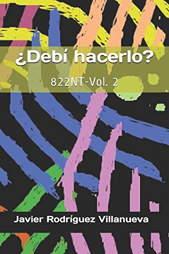 ¿Debí hacerlo? (822NT) (Spanish Edition)