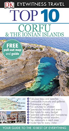 Top 10 Corfu and the Ionian Islands: Eyewitness Travel Guide 2010