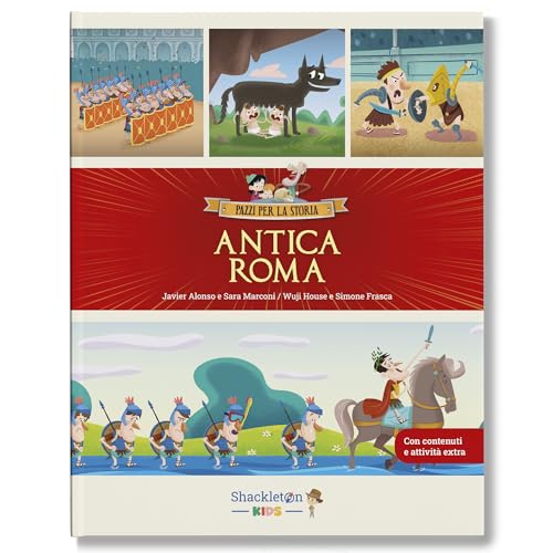 Antica Roma / Libro per bambini con contenuti e attività extra.