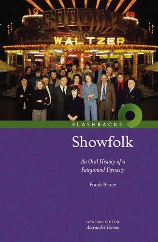 Showfolk: An Oral History of a Fairground Dynasty (Flashbacks)