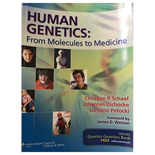 Human Genetics: From Molecules to Medicine