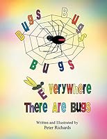 Bugs Bugs Bugs Everywhere There Are Bugs 1499030274 Book Cover