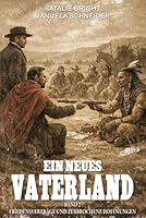 Ein neues Vaterland Buch 2: Friedensverträge und zerbrochene Hoffnungen (German Edition) 396403844X Book Cover