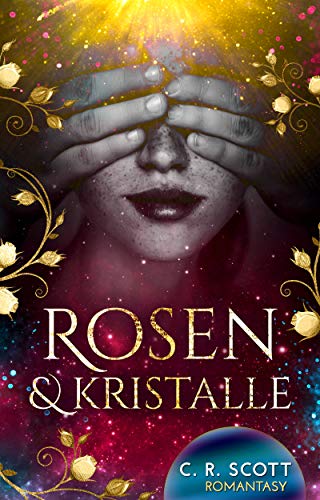 Rosen und Kristalle von [C. R. Scott]