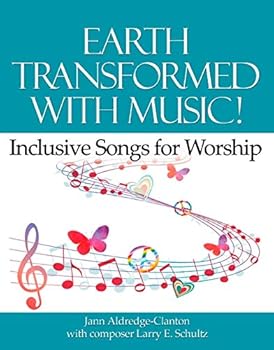 Spiral-bound Earth Transformed with Music! Inclusive Songs for Worship Book