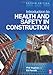 Introduction to Health and Safety in Construction, Second Edition: The handbook for construction professionals and students on NEBOSH and other construction courses