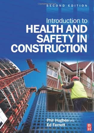 Introduction to Health and Safety in Construction: for the NEBOSH National Certificate in Construction Health and Safety 2nd Edition-Wow! eBook