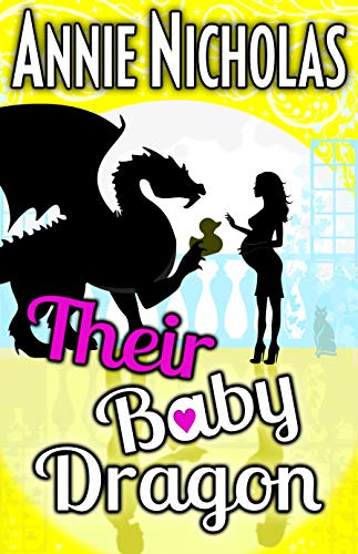 Télécharger Their Baby Dragon: Romantic Comedy (Not This Series Book 7) (English Edition) PDF