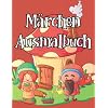 Märchen Ausmalbuch: Großdruck, einfache und niedliche Zeichnungen für Kinder, erwachsene Anfänger und Senioren. Malvorlagen mit Einhörner, Feen, Meerjungfrauen, Drachen, Gnome, Prinzessinnen und mehr Taschenbuch – 31. Oktober 2022