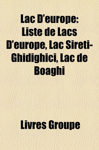Amazon.co.jp Lac D'Europe Liste de Lacs D'Europe, Lac Sire?i