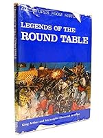 Legends Of The Round Table Color Illustrated Hardcover B00342S9VS Book Cover