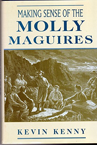 Making Sense of the Molly Maguires 0965354946 Book Cover