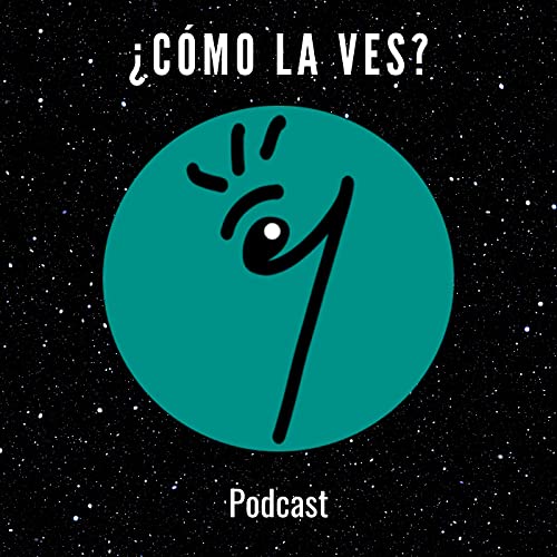 Couverture de &iquest;C&oacute;mo la ves? - Podcast