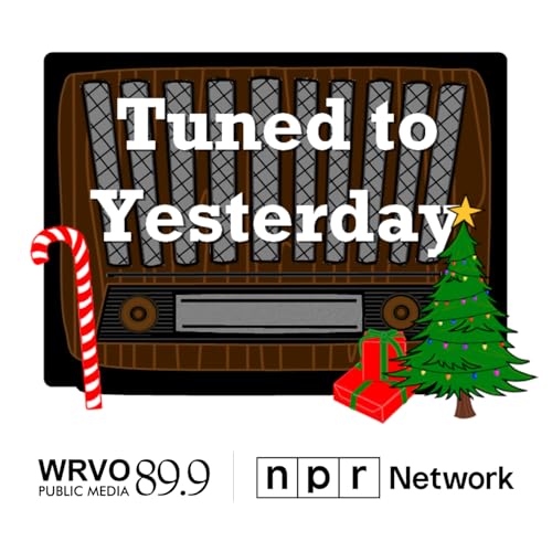 12/17/25 11pm Tuned to Yesterday Podcast Por  arte de portada