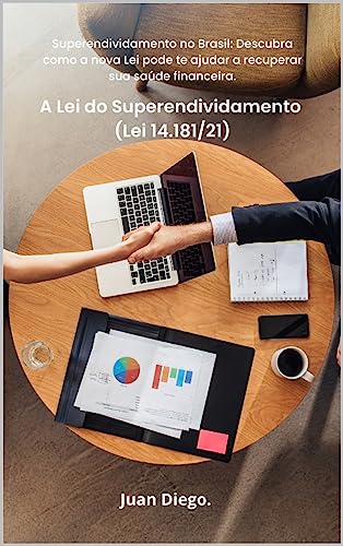 Superendividamento no Brasil: Descubra como a nova Lei pode te aj...