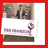 Der Franzose Weinhandel - Besten Weine Frankreichs