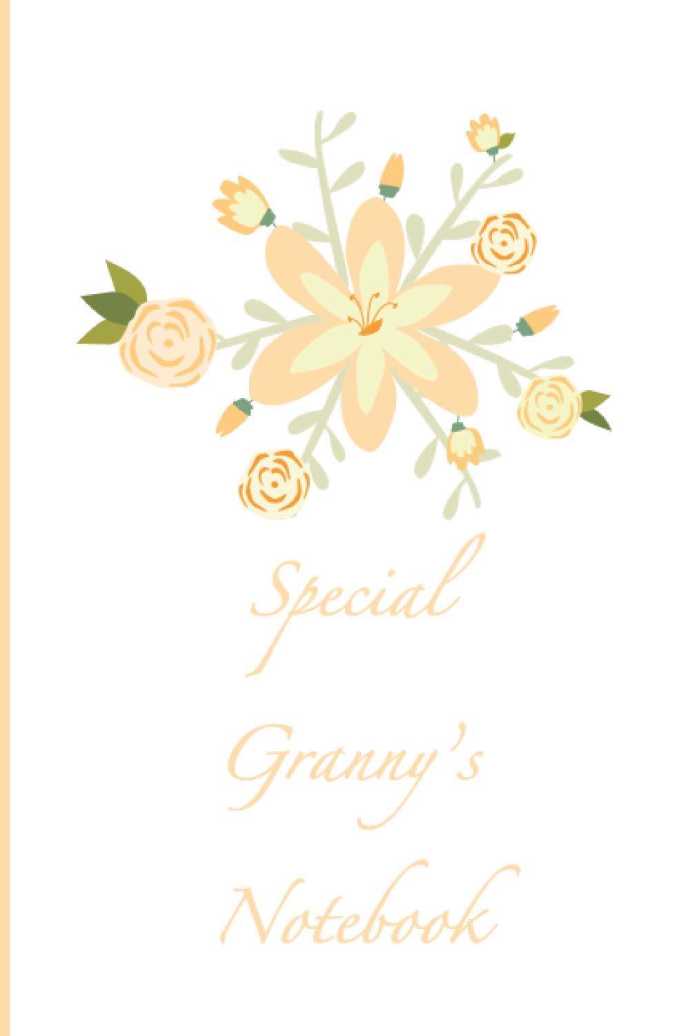Special Granny’s Notebook: 100 Page Lined Notebook