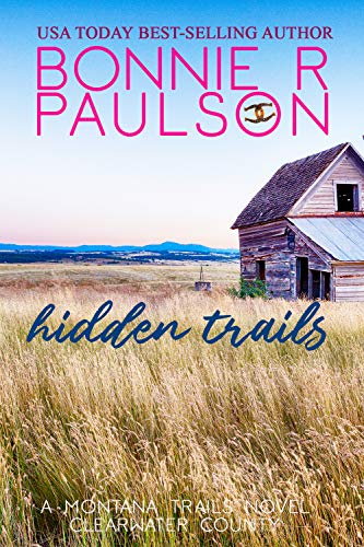 Hidden Trails: a sweet western romance (The Montana Trails Series Book 4)